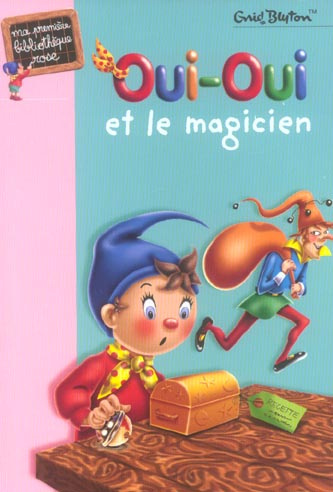 Emprunter Oui-Oui et le magicien livre