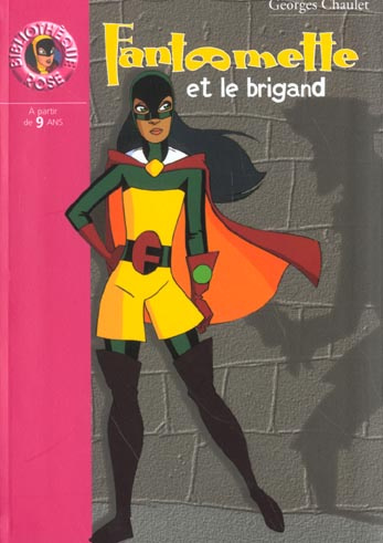Emprunter Fantômette Tome 21 : Fantômette et le brigand livre