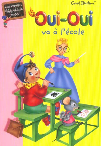 Emprunter Oui-Oui va l'école livre