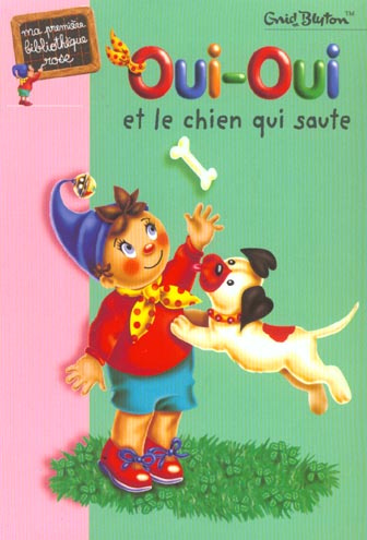 Emprunter Oui-Oui et le chien qui saute livre