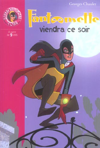 Emprunter Fantômette Tome 19 : Fantômette viendra ce soir livre