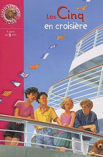 Emprunter Le Club des Cinq : Les Cinq en croisière livre