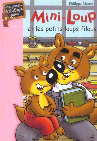 Emprunter Mini-Loup et les petits loups filous livre