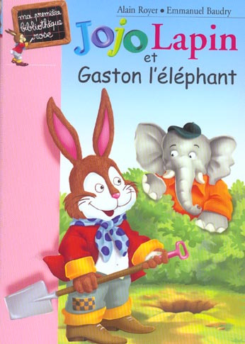 Emprunter Jojo Lapin et Gaston l'éléphant livre
