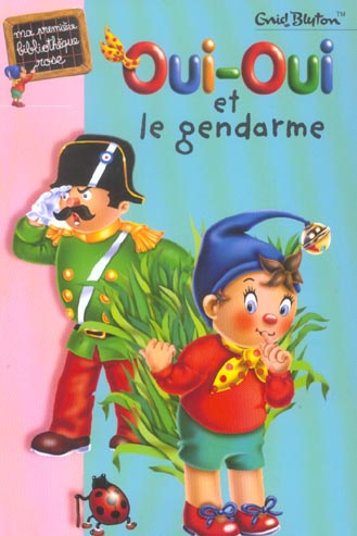 Emprunter Oui-Oui et le gendarme livre