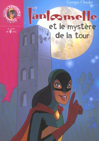 Emprunter Fantômette Tome 23 : Fantômette et le mystère de la tour livre