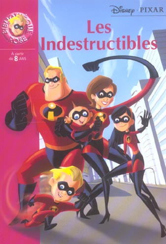 Emprunter Les Indestructibles livre