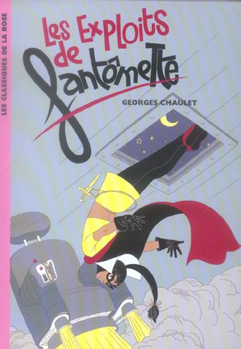 Emprunter Fantômette Tome 11 : Les exploits de Fantômette livre