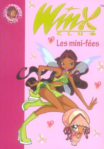 Emprunter Winx Club Tome 7 : Les mini-fées livre