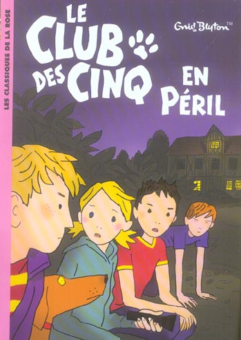 Emprunter Le Club des Cinq Tome 5 : Le Club des Cinq en péril livre