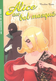 Emprunter Alice Tome 7 : Alice au bal masqué livre