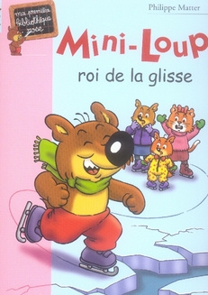 Emprunter Mini-Loup : Roi de la glisse livre