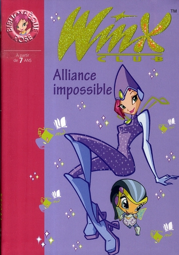 Emprunter Winx Club Tome 13 : Alliance impossible livre
