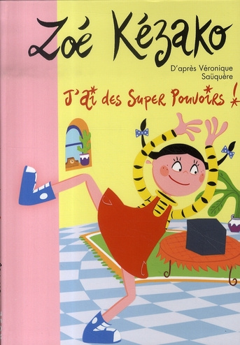 Emprunter J'ai des supers pouvoirs ! livre