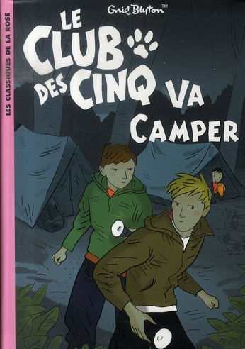 Emprunter Le Club des Cinq Tome 10 : Le Club des Cinq va camper livre