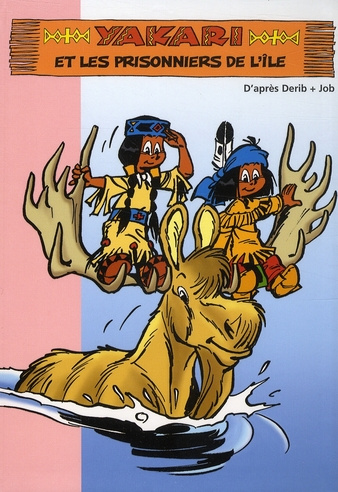 Emprunter Yakari Tome 6 : Yakari et les prisonniers de l'île livre