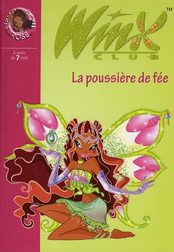 Emprunter Winx Club Tome 19 : La poussière de fée livre