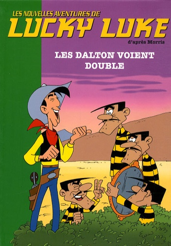 Emprunter Les Nouvelles Aventures de Lucky Luke Tome 10 : Les Dalton voient double livre