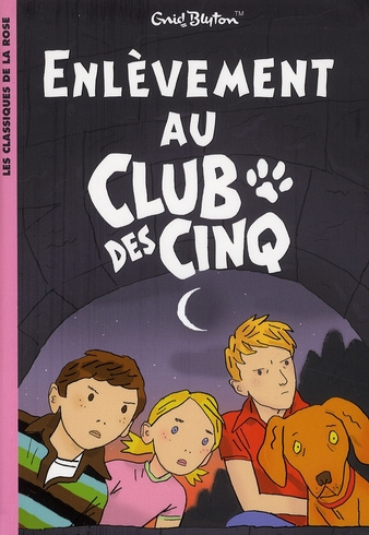 Emprunter Le Club des Cinq Tome 15 : Enlèvement au Club des Cinq livre
