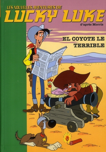 Emprunter Les Nouvelles Aventures de Lucky Luke Tome 11 : El Coyote le terrible livre