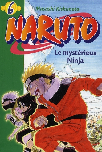 Emprunter Naruto Tome 6 : Le mystérieux Ninja livre