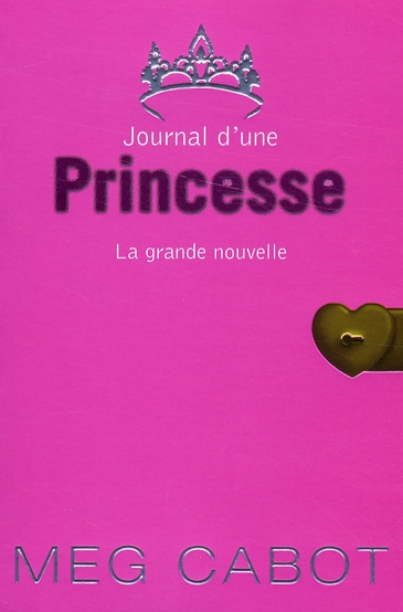 Emprunter Journal d'une Princesse Tome 1 : La grande nouvelle livre