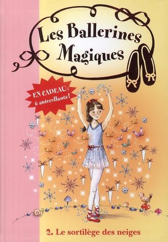 Emprunter Les ballerines magiques Tome 2 : Le sortilège des neiges livre