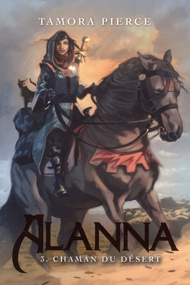Emprunter Alanna Tome 3 : Chaman du désert livre