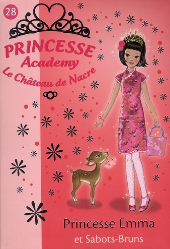 Emprunter Princesse Academy - Le Château de Nacre Tome 28 : Princesse Emma et Sabots-Bruns livre