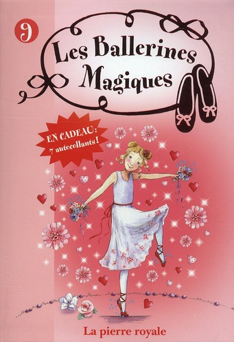 Emprunter Les ballerines magiques Tome 9 : La pierre royale livre
