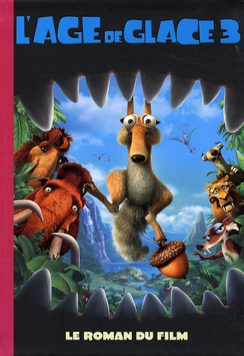 Emprunter L'Age de glace 3 livre