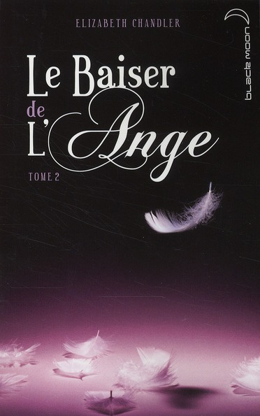 Emprunter Le Baiser de l'Ange Tome 2 livre
