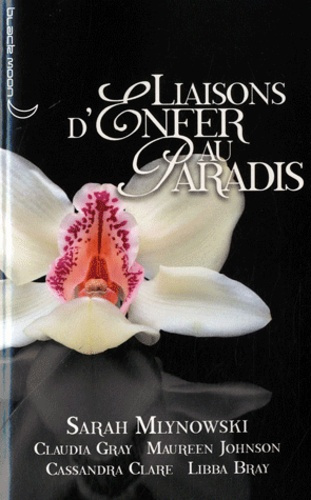 Emprunter Liaisons d'Enfer au Paradis livre