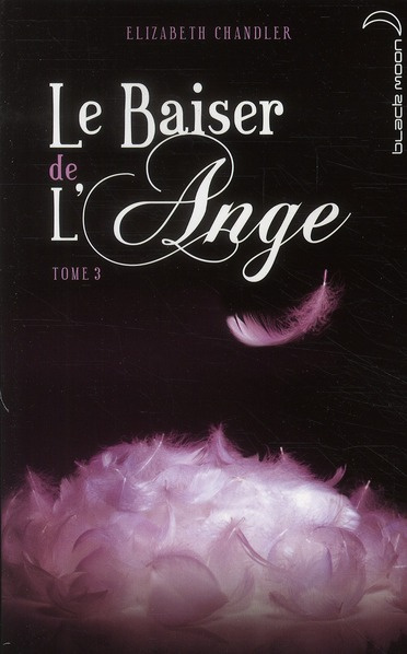 Emprunter Le Baiser de l'Ange Tome 3 livre
