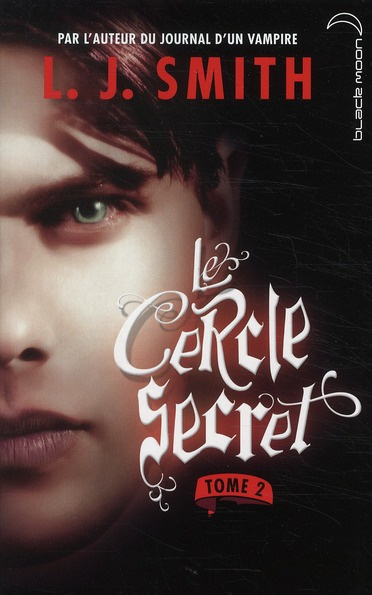 Emprunter Le Cercle secret Tome 2 livre