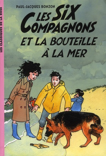 Emprunter Les Six Compagnons Tome 6 : Les Six Compagnons et la bouteille à la mer livre