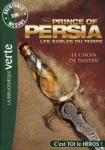 Emprunter Le choix de Dastan / Aventures sur mesure livre