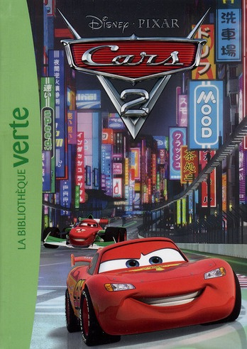 Emprunter CARS 2 - LE ROMAN DU FILM livre