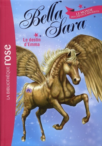 Emprunter Bella Sara Tome 1 : Le destin d'Emma livre
