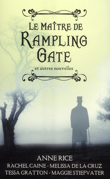 Emprunter Le maître de Rampling Gate. Et autres nouvelles livre
