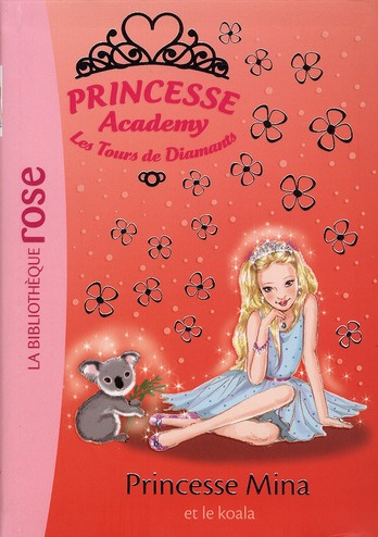 Emprunter Princesse Academy - Les Tours de Diamants Tome 36 : Princesse Mina et le koala livre