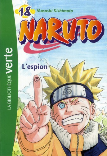 Emprunter Naruto Tome 18 : L'espion livre