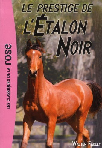 Emprunter L'Etalon Noir Tome 8 : Le prestige de l'étalon noir livre