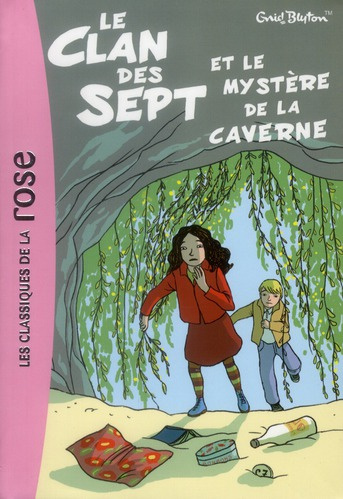 Emprunter Le clan des sept Tome 7 : Le Clan des sept et le mystère de la caverne livre