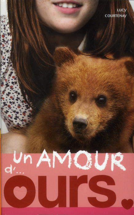 Emprunter Un amour de... Tome 3 : Un amour d'ours livre
