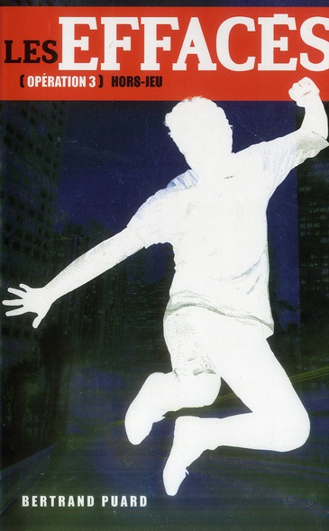 Emprunter Les effacés Tome 3 : Hors-jeu livre
