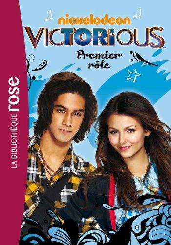 Emprunter Victorious Tome 3 : Premier rôle livre
