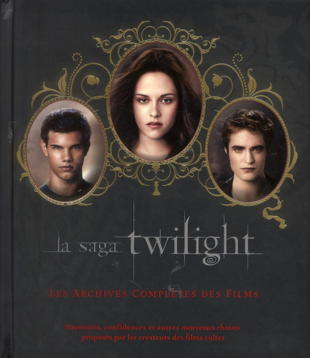 Emprunter La saga Twilight. Les archives complètes des films livre