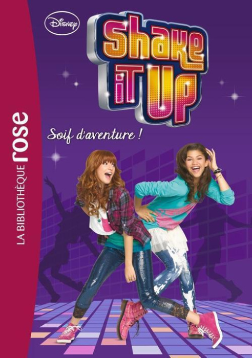 Emprunter Shake it up Tome 3 : Soif d'aventure ! livre
