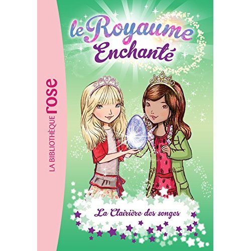 Emprunter Le royaume enchanté/9/La clairière des songes / La clairière des songes livre